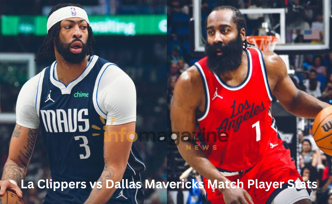 La Clippers vs Dallas Mavericks Match Player Stats – A Comprehensive Breakdown La Clippers vs Dallas Mavericks Match Player Stats