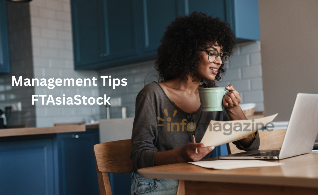 Management Tips FTAsiaStock: A Comprehensive Guide for Business Success Management Tips FTAsiaStock