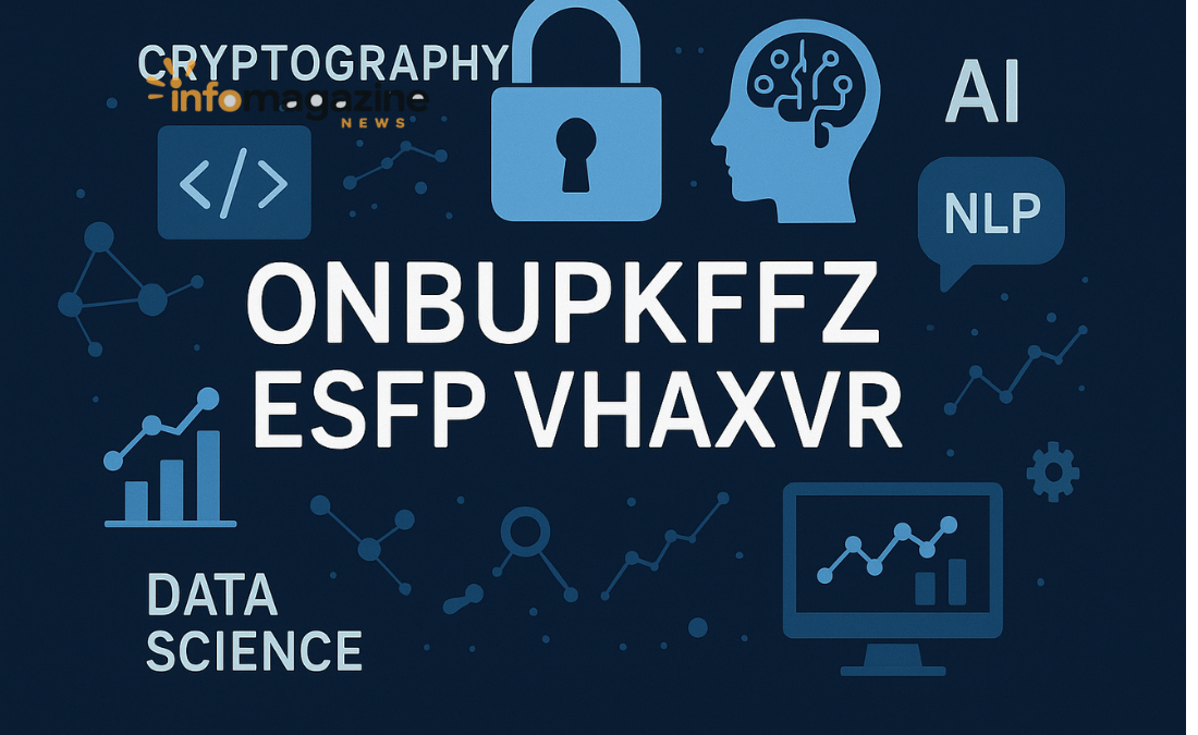 Onbupkfz ESFP Vhaxvr: A Comprehensive Exploration Onbupkfz ESFP Vhaxvr